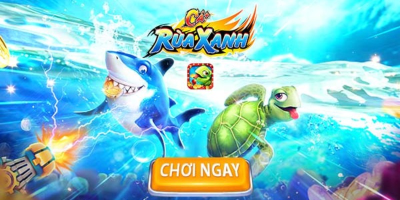 Bắn Cá Rùa Xanh Trải Nghiệm Giải Trí Cực Đỉnh Tại VZ99