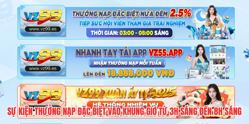Chương trình thưởng nạp đặc biệt vào khung giờ từ 3h sáng đến 8h sáng
