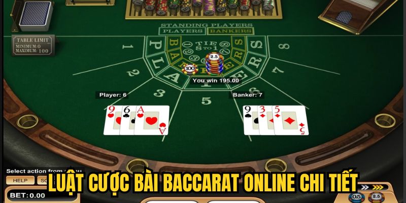 Luât cược bài Baccarat online chi tiết