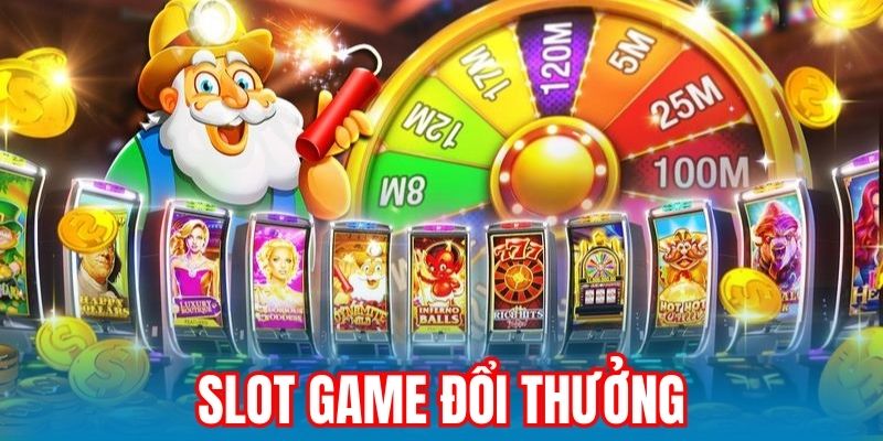Slot Game Đổi Thưởng