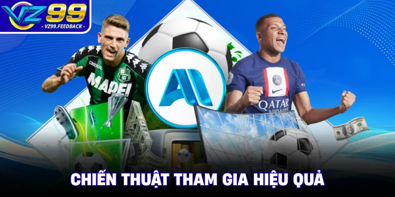 Chiến thuật tham gia hiệu quả 