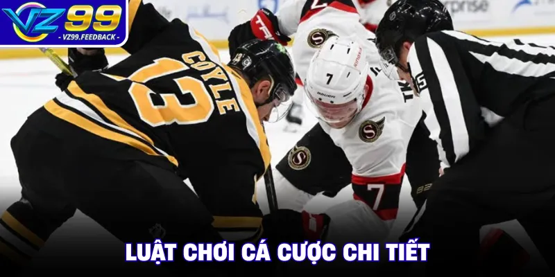 Luật chơi cá cược chi tiết