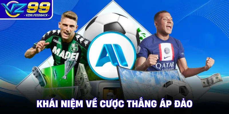 Khái niệm về cược thắng áp đảo