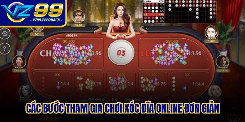 Các bước tham gia chơi Xóc đĩa online đơn giản, nhanh chóng