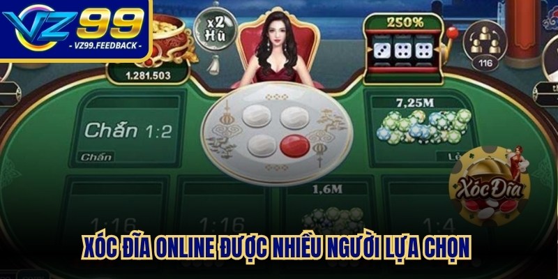Xóc đĩa online được nhiều người lựa chọn nhờ những ưu điểm nổi bật