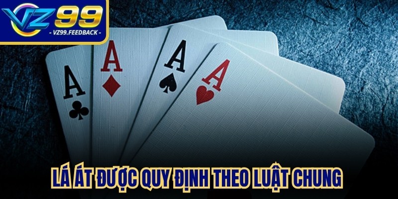 Lá Át được quy định theo luật chung tính là 1 điểm rất quyền lực