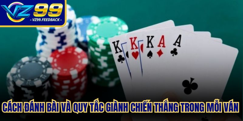 Cách đánh bài và quy tắc giành chiến thắng trong mỗi ván Catte