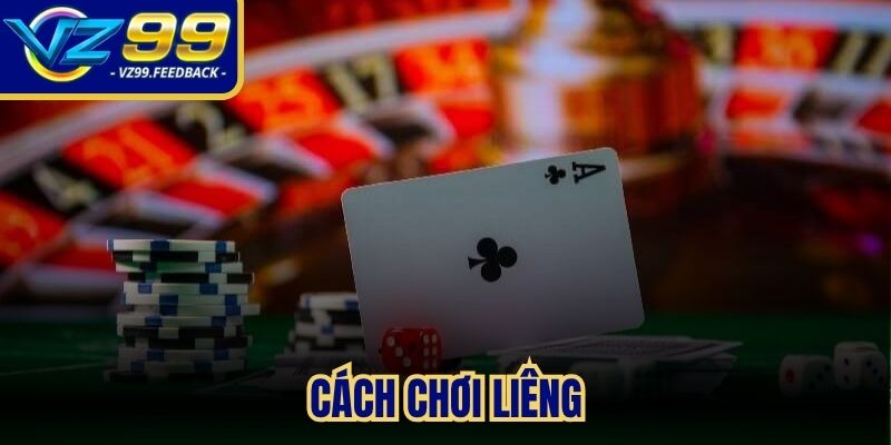 Cách chơi Liêng