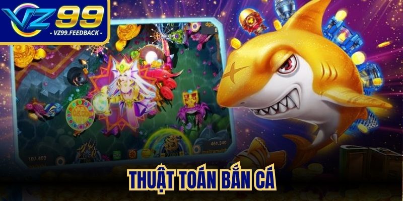 Thuật toán bắn cá