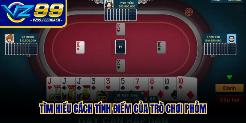 Tìm hiểu cách tính điểm của trò chơi phỏm