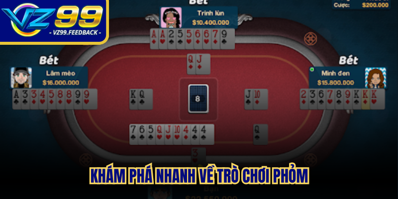 Khám phá nhanh về trò chơi phỏm